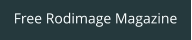 Free Rodimage Magazine